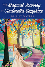 Load image into Gallery viewer, The Magical Journey of Cinderella Sapphire - PreSales